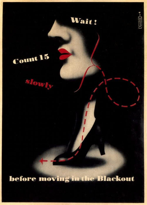 Vintage British WW11 Propaganda 'Count Fiftenn Slowly Before Moving in The Blackout', England, 1939-45, Reproduction 200gsm A3 Vintage British Propaganda Poster