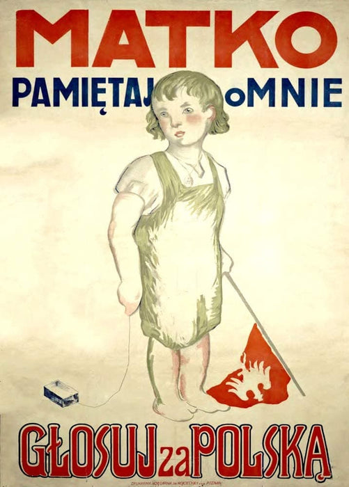 Vintage Polish Propaganda 'Mother, Remember Me. Vote for Poland Matko', Poland, 1921, Reproduction 200gsm A3 Vintage Propaganda Poster