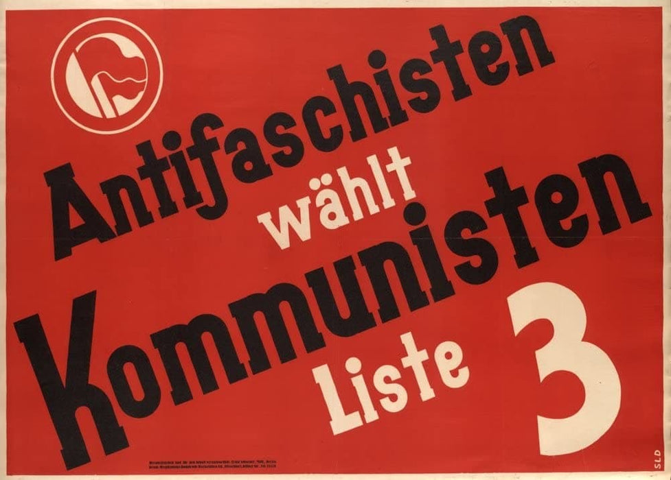 Vintage German Communist Propaganda 'Anti-Fascists Select Communism Germany', Circa. 1919-33, Reproduction 200gsm A3 Vintage German Interwar Communist Propaganda Poster