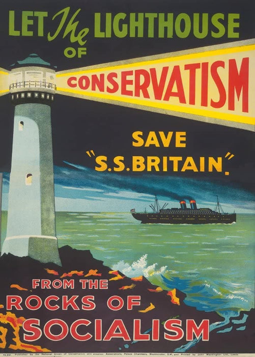 Vintage Conservative Party Propaganda 'Let The Lighthouse of Conservatism Save S.S Britain from Socialism', 1929, Reproduction 200gsm A3 Vintage British Propaganda Poster