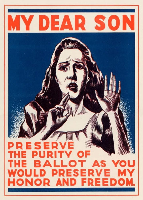 Vintage Philippines Propaganda 'My Dear Son, Preserve The Purity of The Ballot', Philippines, 1951, Reproduction 200gsm A3 Vintage Propaganda Poster
