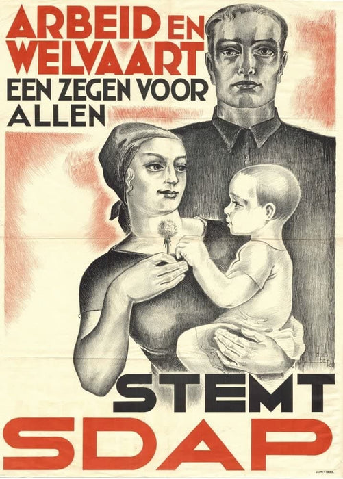 Vintage Dutch Propaganda 'The Social Democratic Party for Labour and Prosperity', Netherlands, 1917, Reproduction 200gsm A3 Vintage Propaganda Poster