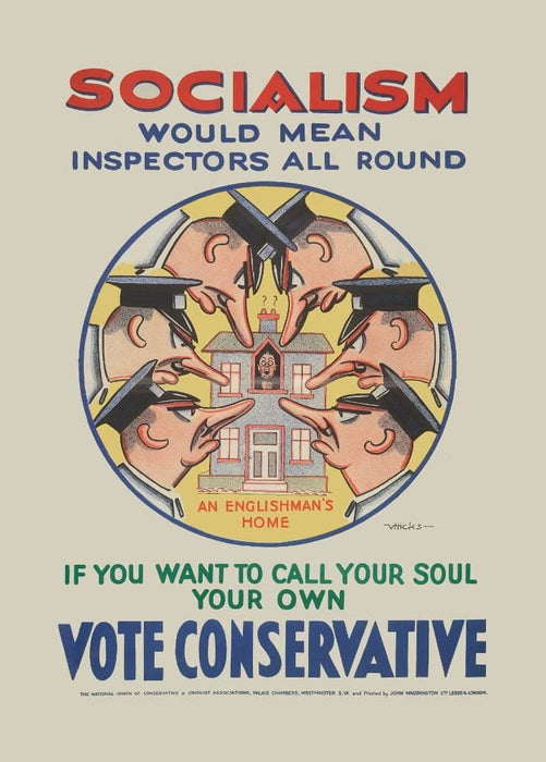 Vintage Conservative Party Propaganda 'Socialism Would Mean More Inspectors All Round', 1930, Reproduction 200gsm A3 Vintage British Propaganda Poster