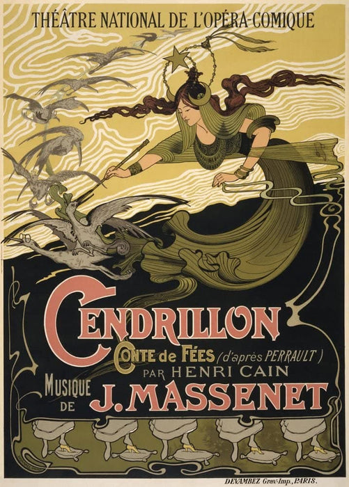 Vintage Classical Music and Opera 'Cendrillon', Music by J. Massenet at Theatre National de l'Opera Comique', Paris, France, 1899, Reproduction 200gsm A3 Vintage Art Nouveau Poster