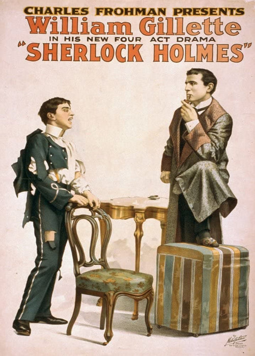 Vintage Literature 'Sherlock Holmes. Charles Foreman Presents William Gilette in a New Four-Act Drama', England, 1900, Reproduction 200gsm A3 Vintage Sherlock Holmes Poster